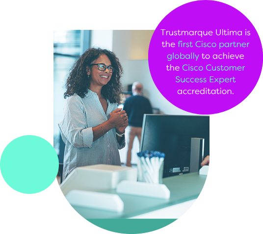 Trustmarque Ultima is the first Cisco partner globally to achieve the Cisco Customer Success Expert accreditation.